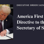 America First Policy Directive to the Secretary of State