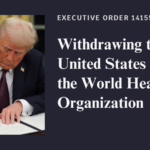 Withdrawing the United States From the World Health Organization